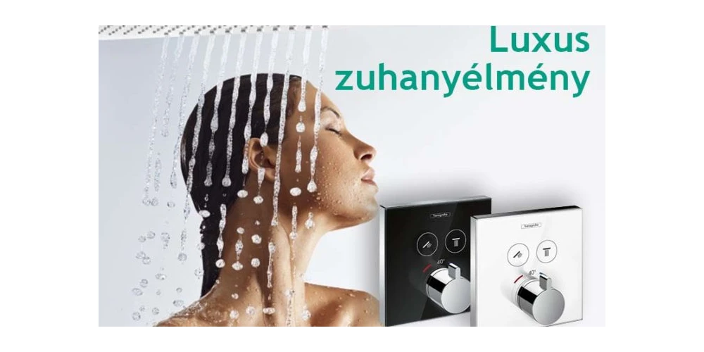 Hansgrohe Luxus Zuhanyélvezet