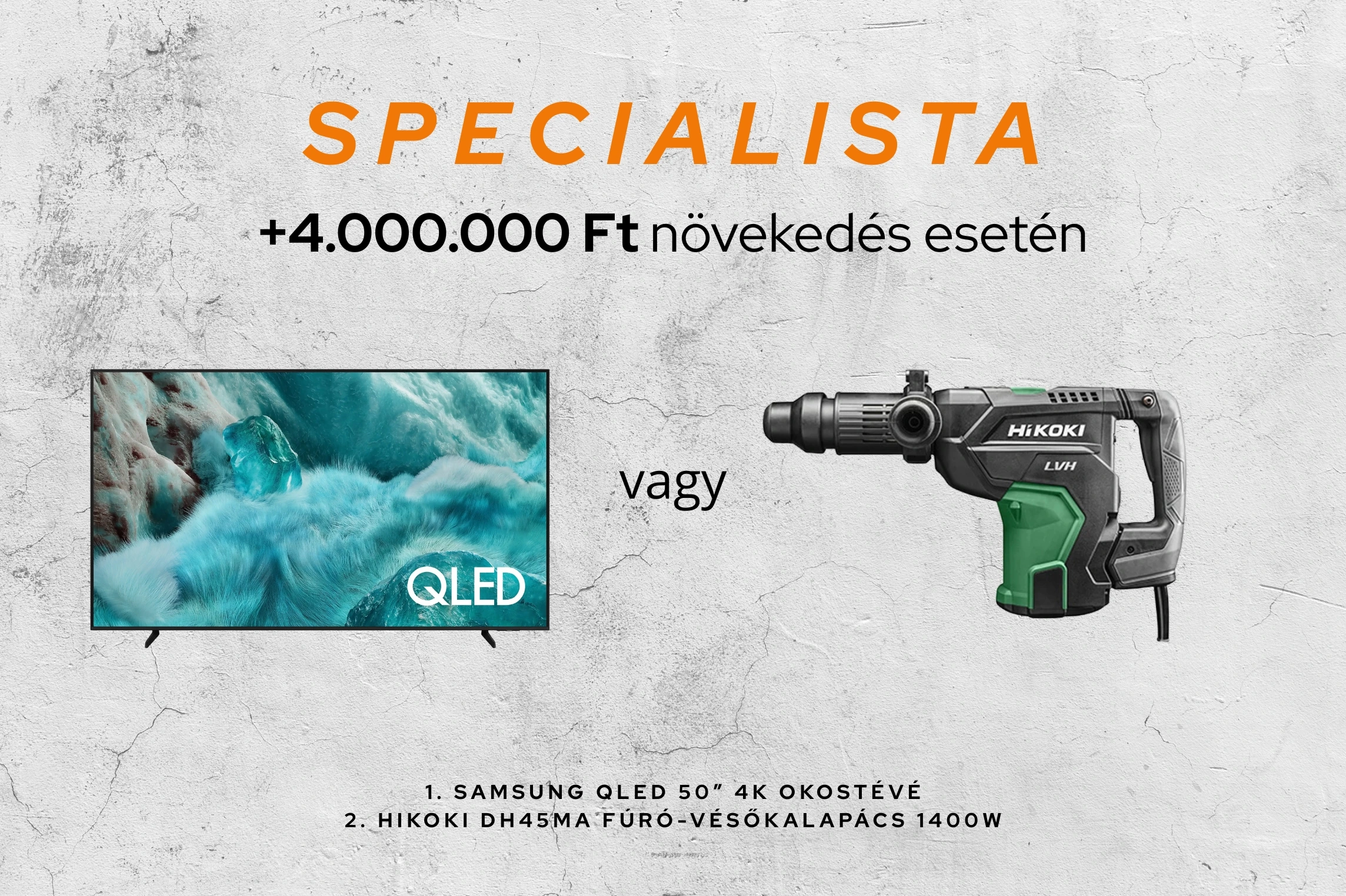 SPECIALISTA – +4.000.000 Ft növekedés esetén