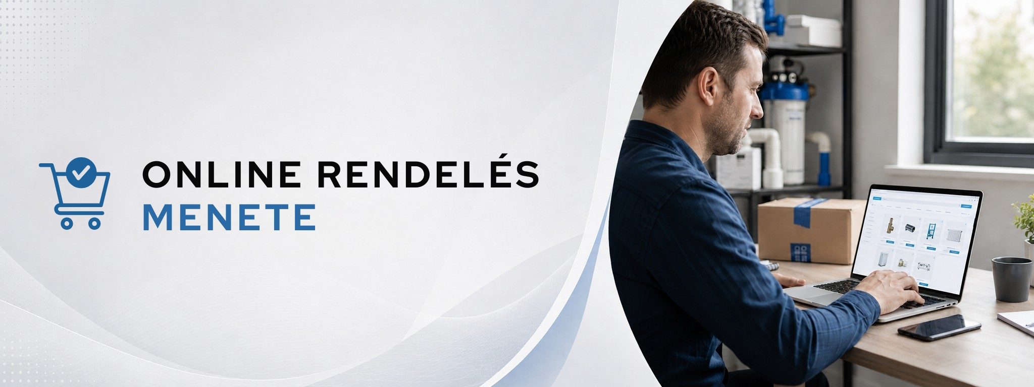 Online rendelés menete – Ferenczi Épületgépészet
